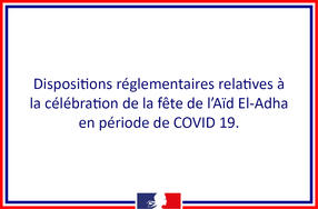 Dispositions réglementaires relatives à la célébration de la fête de l’AÏD EL-ADHA