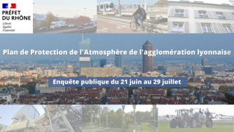 ENQUÊTE PUBLIQUE : Plan de Protection de l’Atmosphère (PPA) de l’agglomération lyonnaise